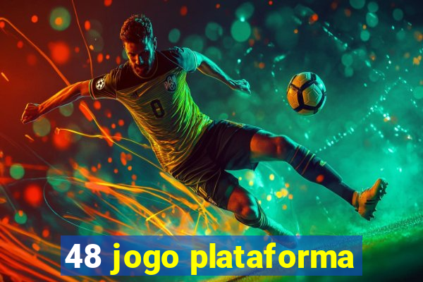 48 jogo plataforma